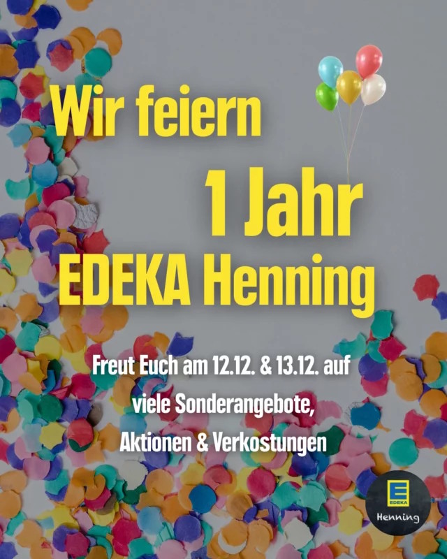Einjahr-Feier vom 12ten mit Sonderangeboten, Aktionen und Verkostungen bis 13ten Dezember
